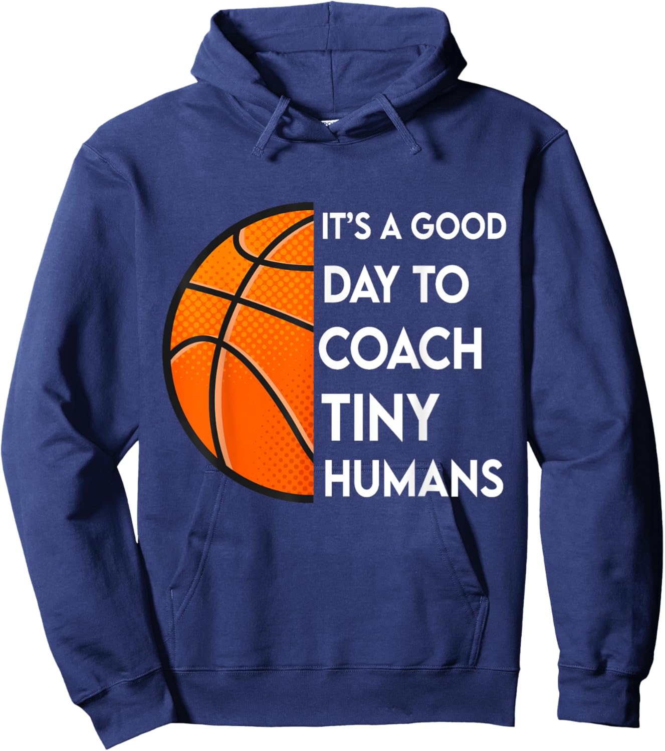 It's a Good Day To Tiny Humans Basketball Kids PE Sport Hoodie - Hoodie | Navy