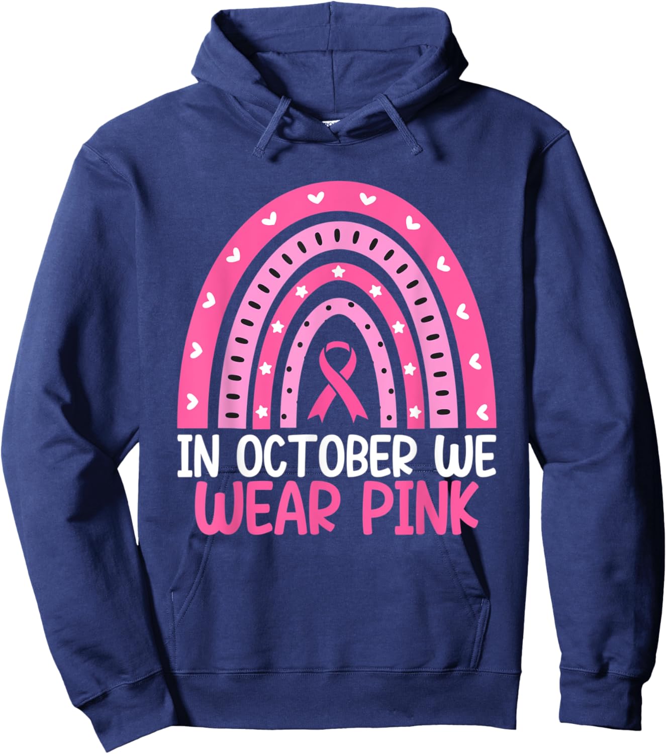 Breast Cancer In October We Wear Pink Rainbow Ribbon Hoodie - Hoodie | Navy