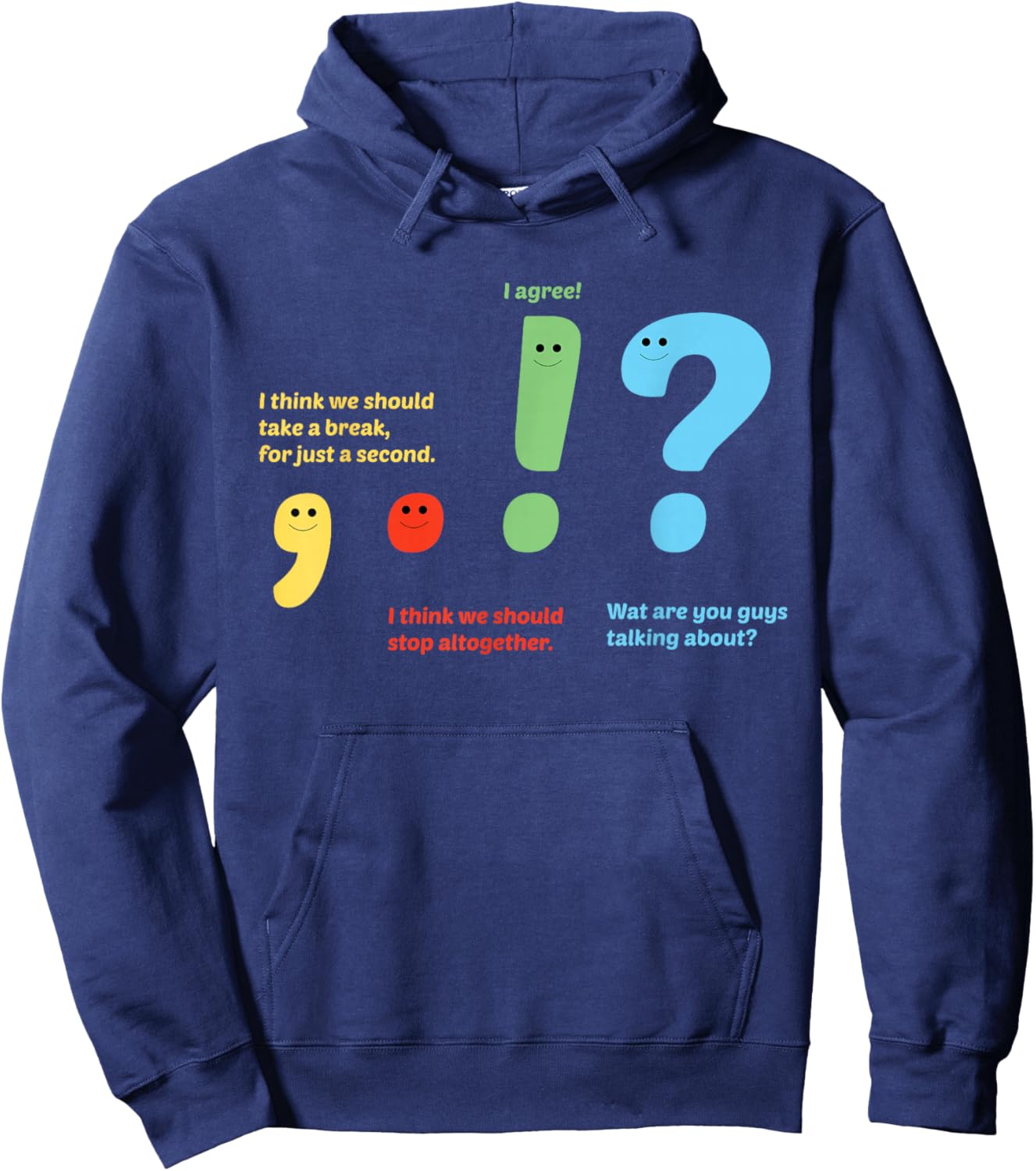 Funny Comma Period Exclamation Point And Question Mark Talk Hoodie - Hoodie | Navy