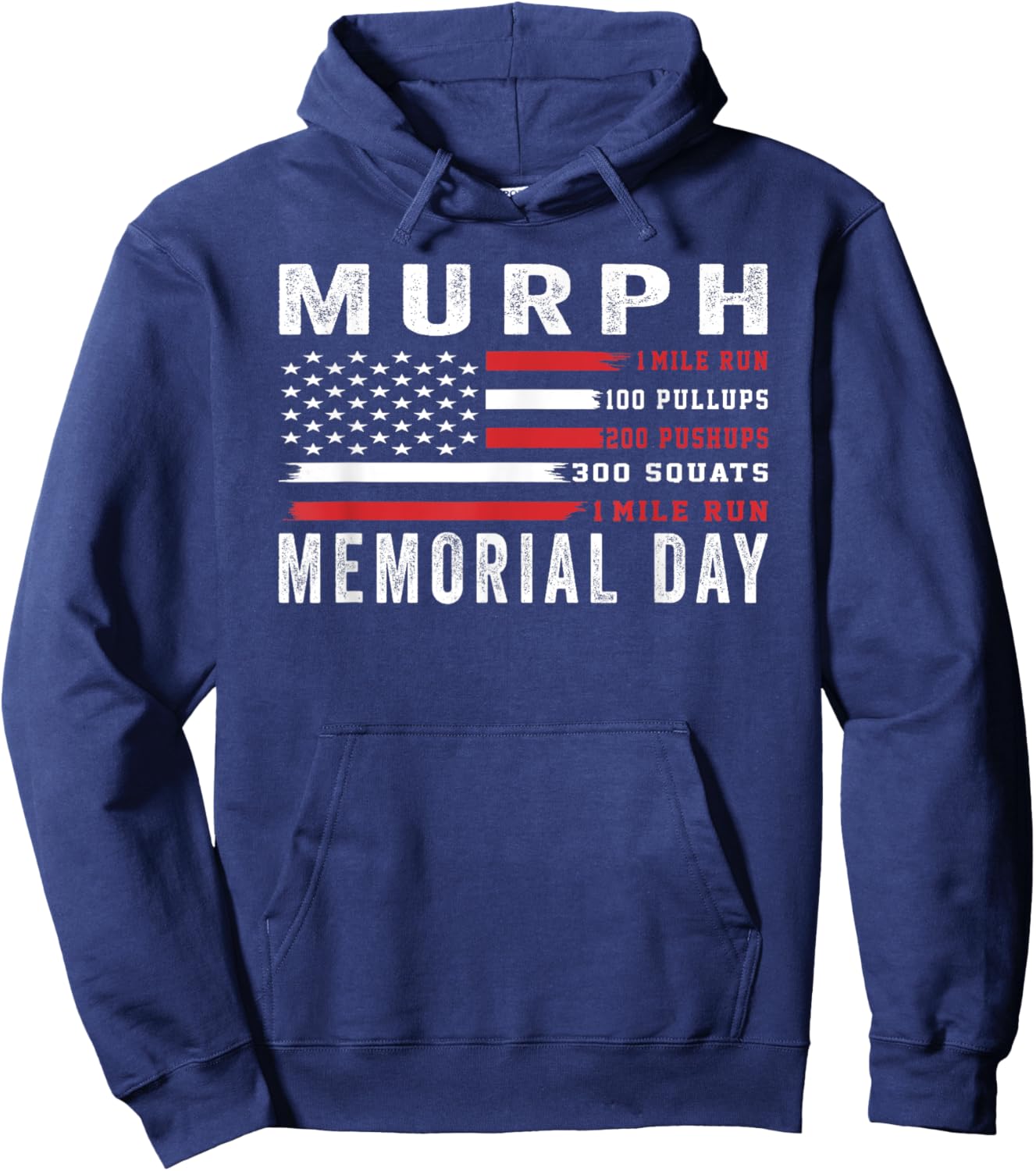 Murph Challenge American Memorial Day Workout Gym Patriotic Hoodie - Hoodie | Navy