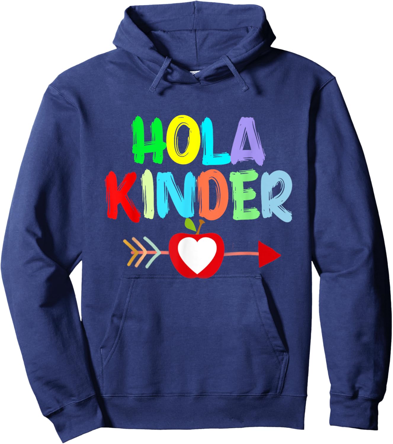 Hola Kinder Primer Día De Kindergarten In Spanish Hoodie - Hoodie | Navy