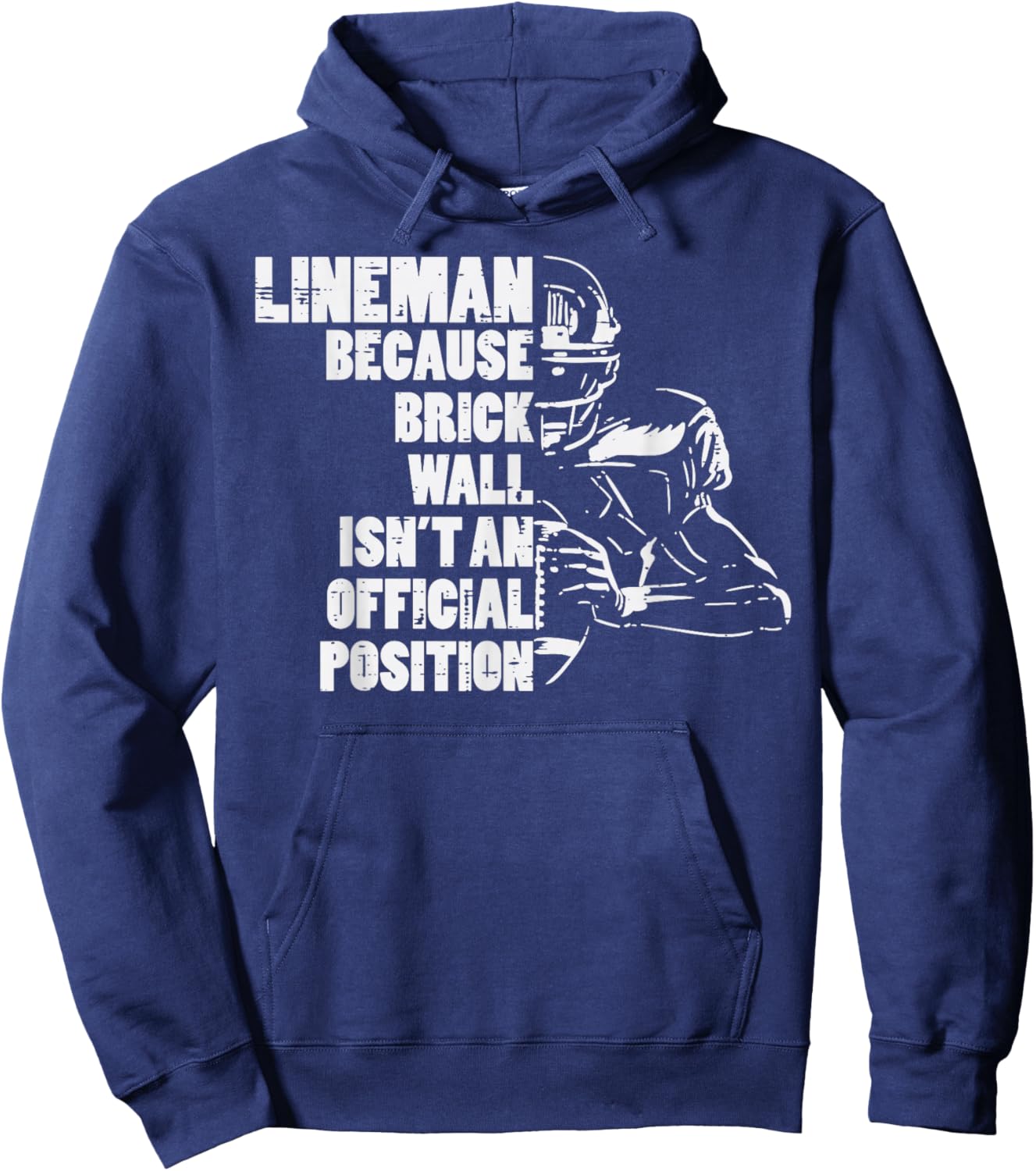 American Football Lineman Because Brick Wall Funny Player Hoodie - Hoodie | Navy