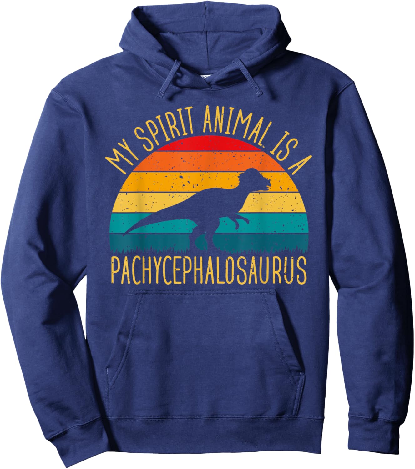 Pachycephalosaurus Is My Spirit Animal Dinosaur Lovers Hoodie - Hoodie | Navy