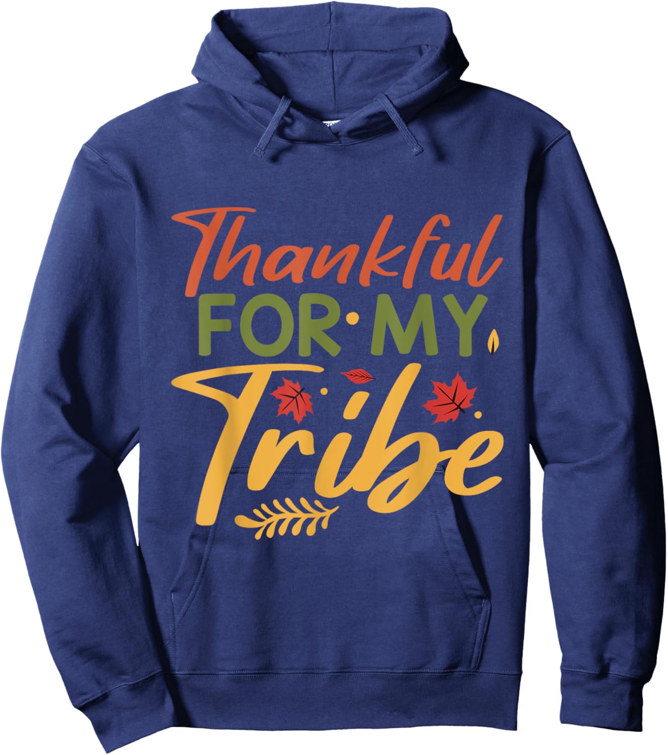 Thankful For My Tribe Thanksgiving Halloween Costume Hoodie - Hoodie | Navy