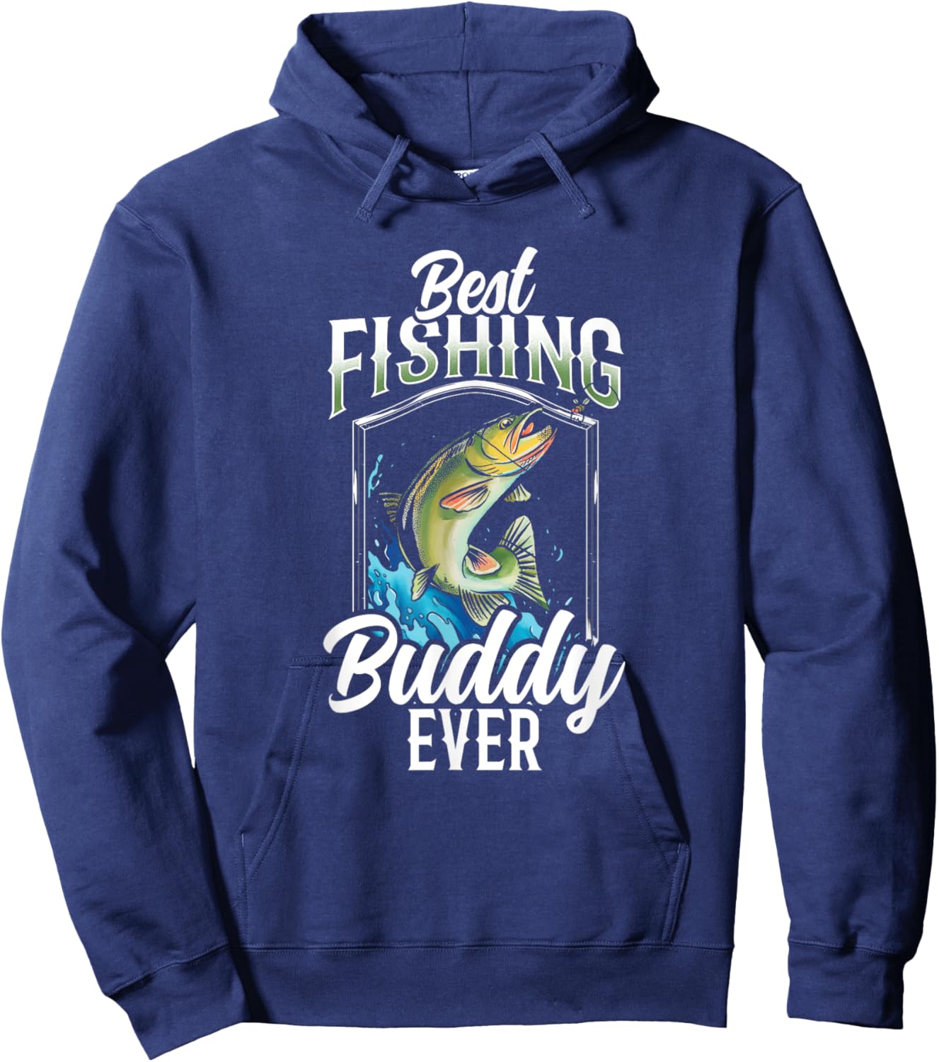 Best Fishing Buddy Ever Buddies Fisher Fisherman Hoodie - Hoodie | Navy