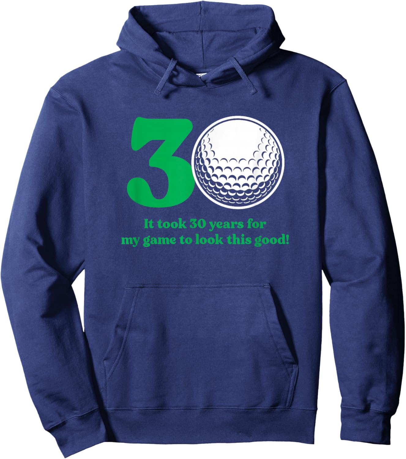 30 Year Old Golfer: Golfing Quote Golf 30th Birthday Hoodie - Hoodie | Navy