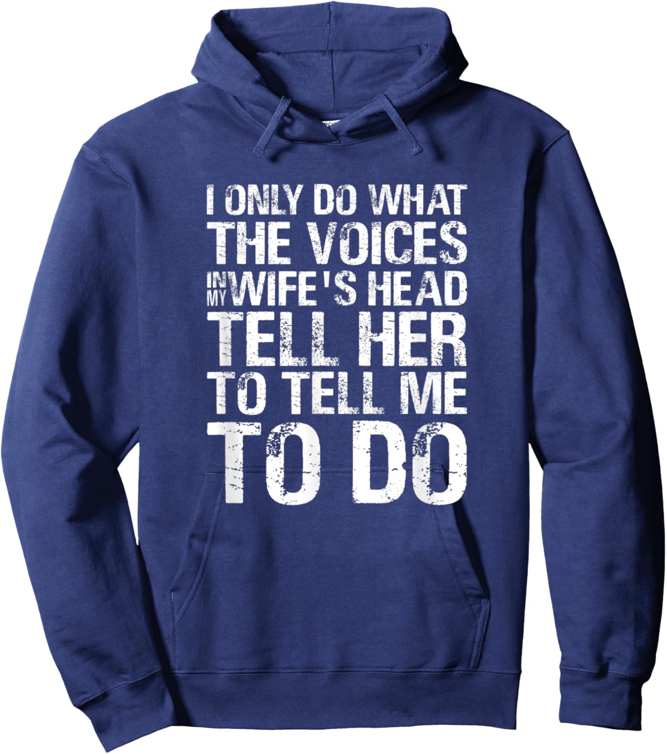 Funny Crazy Bossy Wife Hearing Voices In Her Head Saying Hoodie - Hoodie | Navy