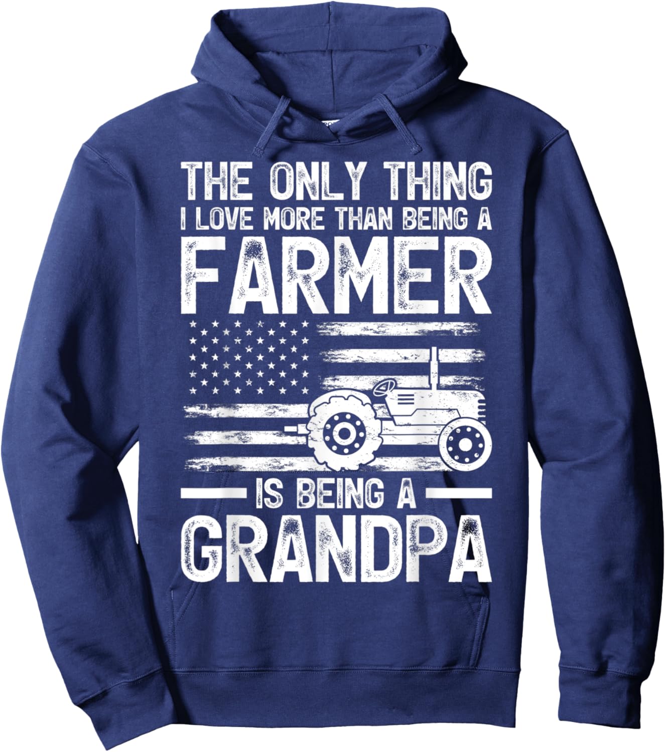 The Only Thing I Love More Than Being A Farmer Grandpa Hoodie - Hoodie | Navy