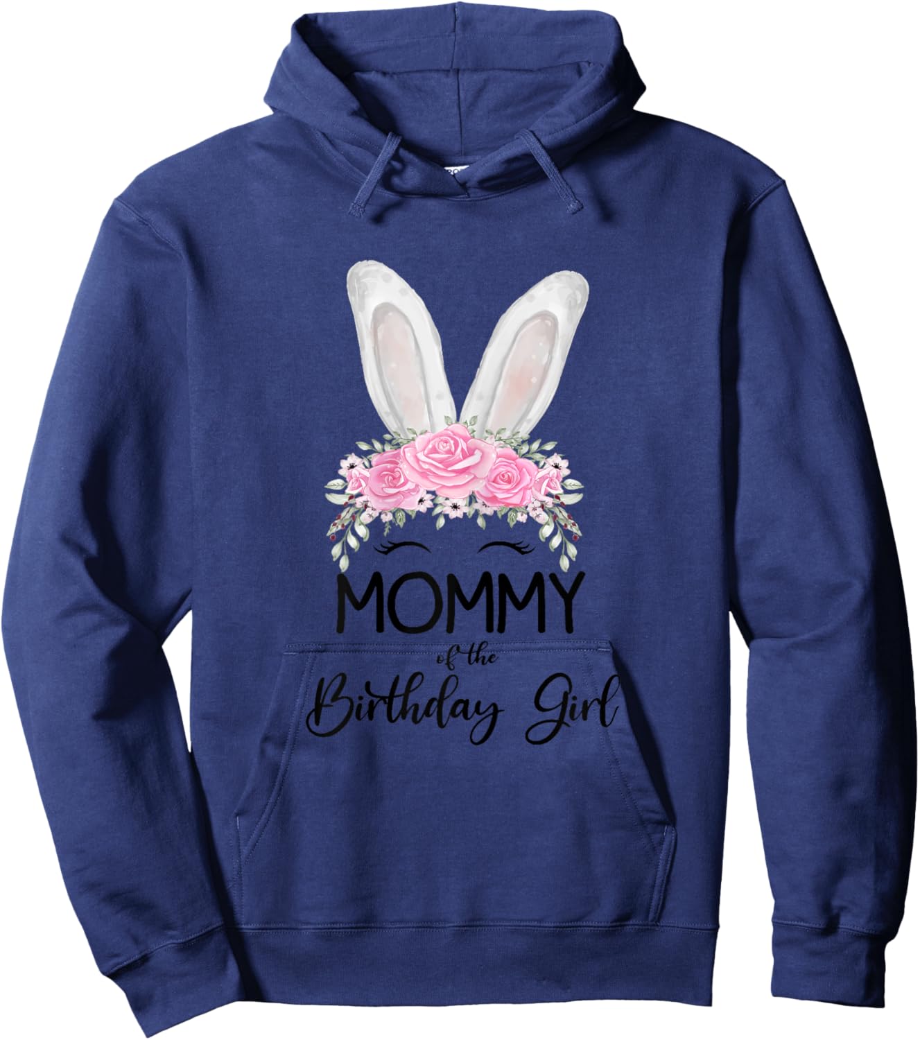 Mommy of the Birthday Girl"- Family Bunny Rabbit Birthday Hoodie - Hoodie | Navy