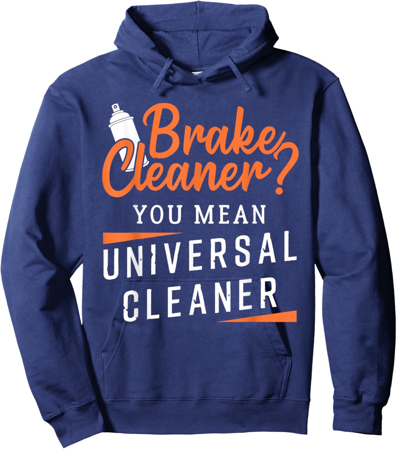 Funny Car Mechanic Design Brake Cleaner Hoodie - Hoodie | Navy