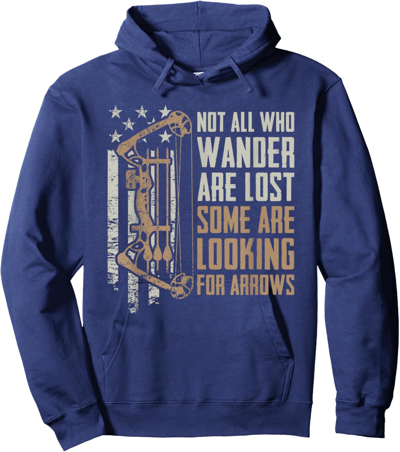 Not All are Lost Some Looking for Arrows - Bow Funny Archery Hoodie - Hoodie | Navy