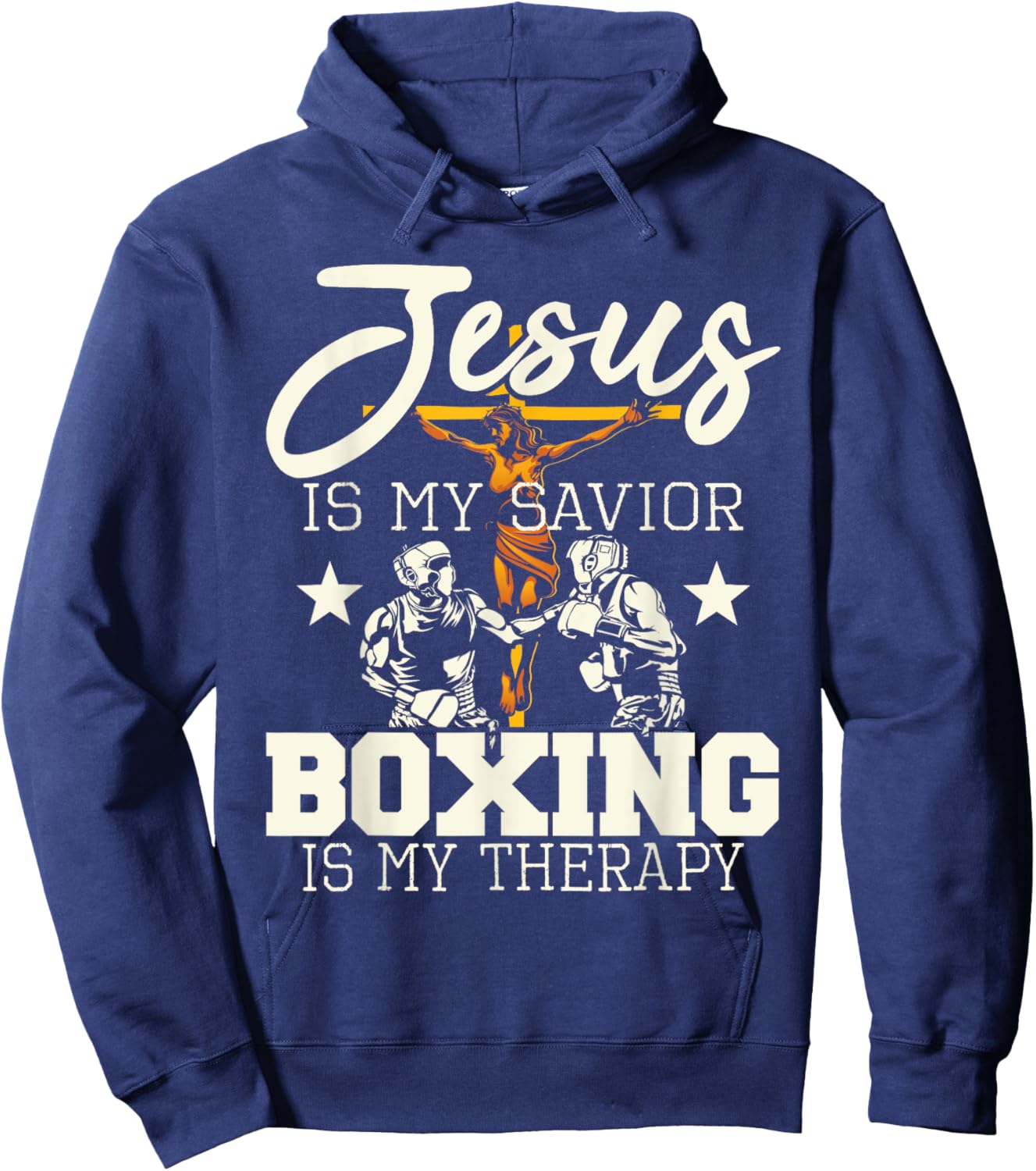 Jesus Is My Savior Boxing Is my Therapy - Gym Boxer Hoodie - Hoodie | Navy