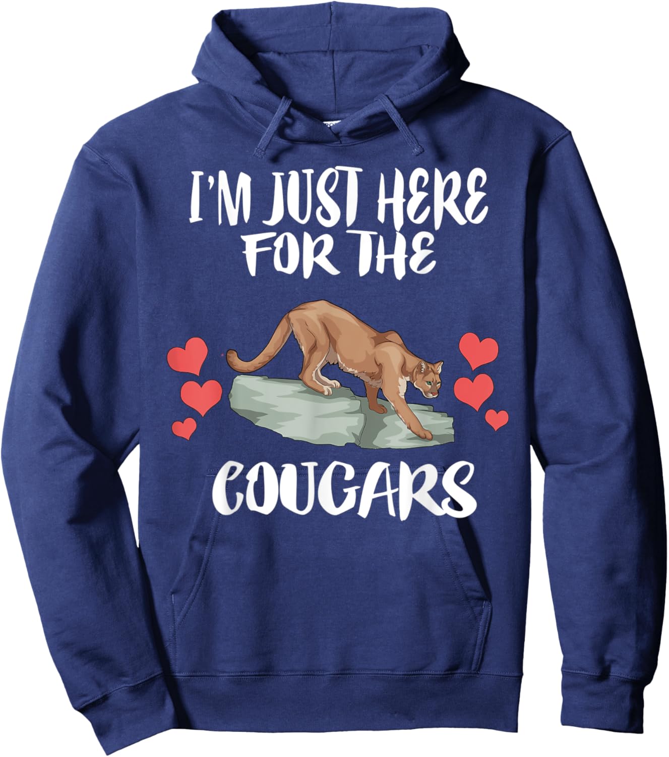 I'm Just Here For The Cougars Animals Hoodie - Hoodie | Navy