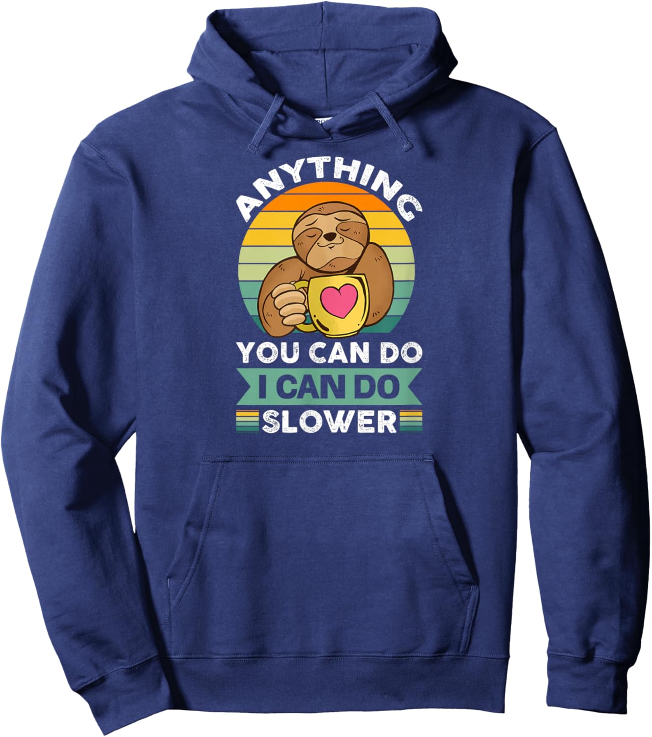 Cute Sloth Coffee Lazy Slow Not Fast Love Relaxing Hanging Hoodie - Hoodie | Navy