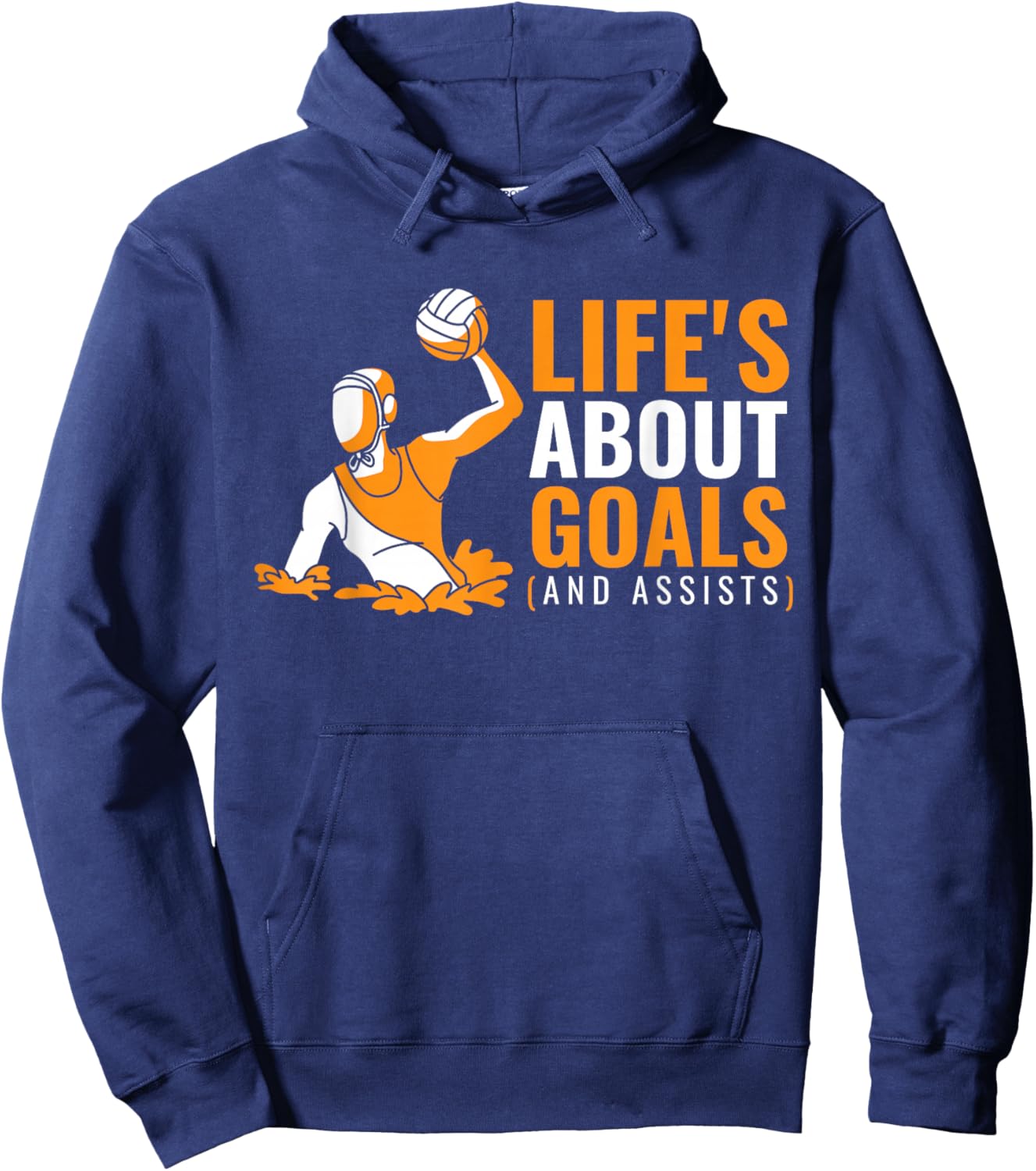 Men's Clothing Life's About Goals Quote Pun Boys Water Polo Hoodie - Hoodie | Navy