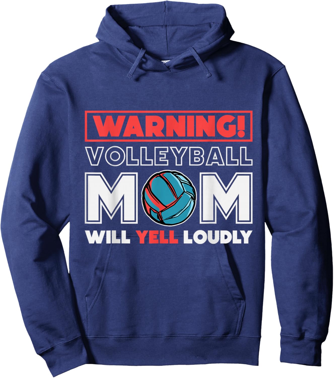Warning! Volleyball Mom Will Yell Loudly, Volleyball Fan Hoodie - Hoodie | Navy