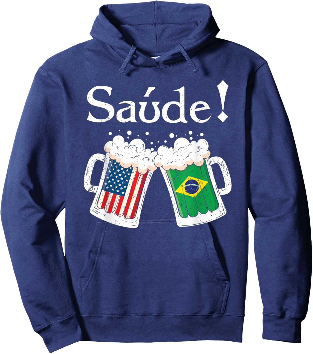 Saude Shirt Brazilian Toast Beer American Brazilian Flag Hoodie - Hoodie | Navy