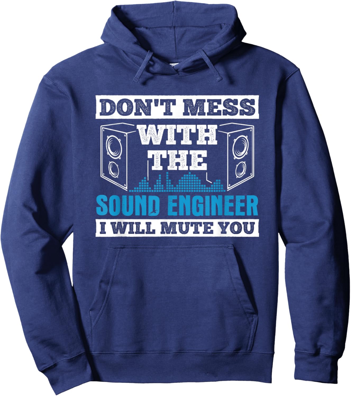 Don't Mess Mute You With Sound Engineer Church Sound Guy Hoodie - Hoodie | Navy