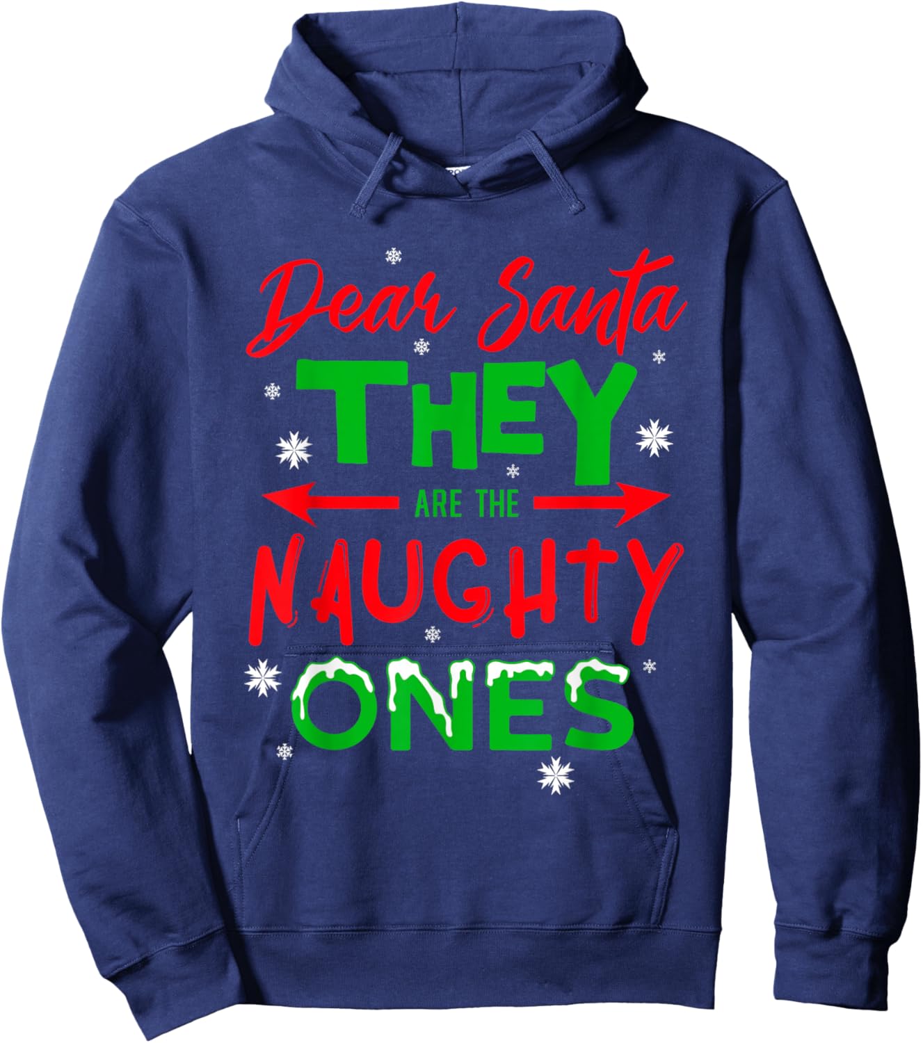 Dear Santa They are The Naughty Ones Christmas Hoodie - Hoodie | Navy