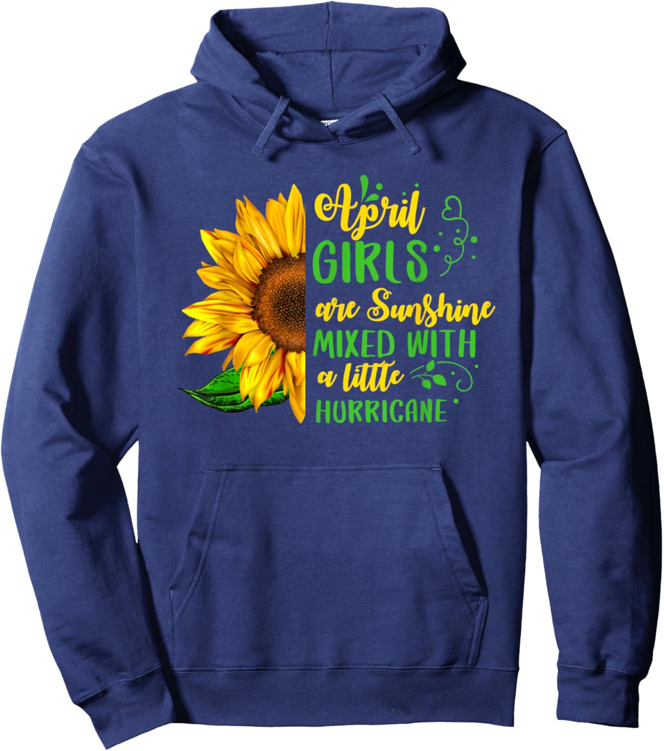 April Girls Are Sunshine & Hurricane April Birthday Party Hoodie - Hoodie | Navy