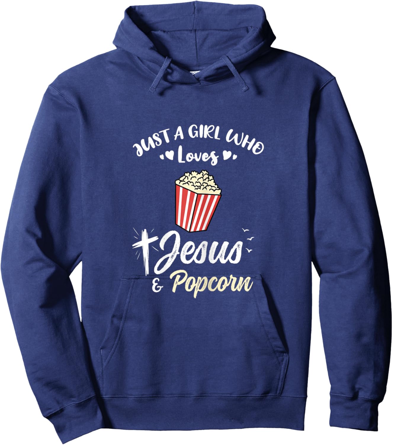 Just A Girl Who Loves Jesus And Popcorn Hoodie - Hoodie | Navy