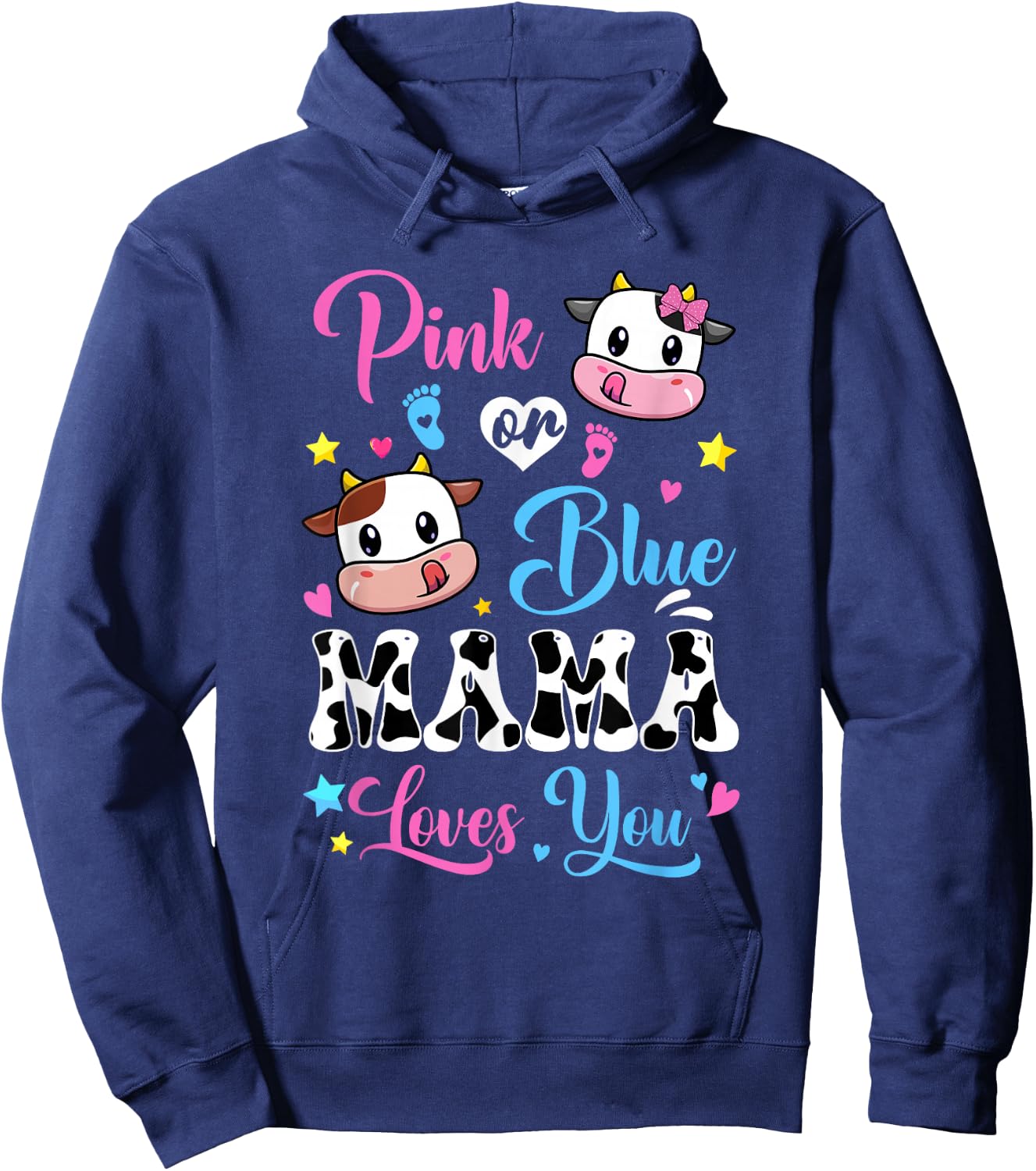 Pink Or Blue Mama Loves You Cow Baby Gender Reveal Hoodie - Hoodie | Navy