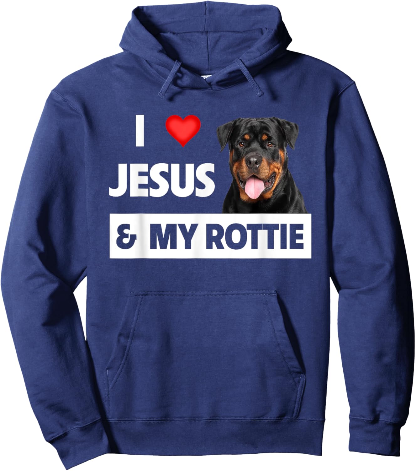 I Love Jesus and My Rottie Dog Mom Dad Pet Parent Rottweiler Men Women Hoodie - Hoodie | Navy