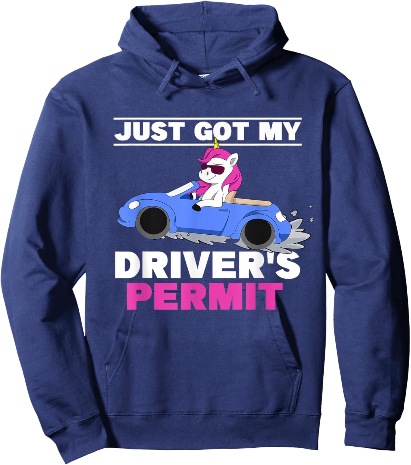 Just Got My Driver's Permit Driving Unicorn Teen Girl Driver Hoodie - Hoodie | Navy