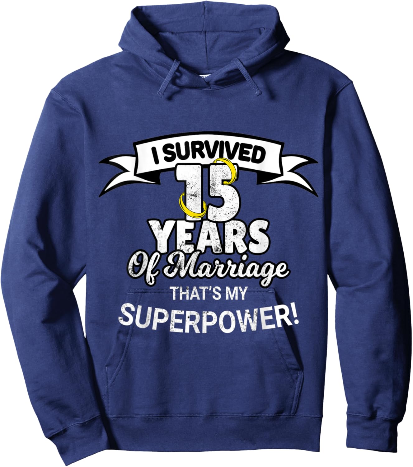 15 Year Funny Wedding Anniversary Hoodie - Hoodie | Navy