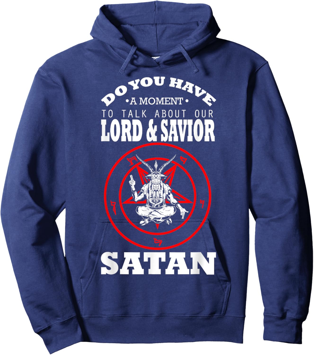 Lord And Savior Satan Blackcraft Cult Witchcraft Anti Christ Hoodie - Hoodie | Navy