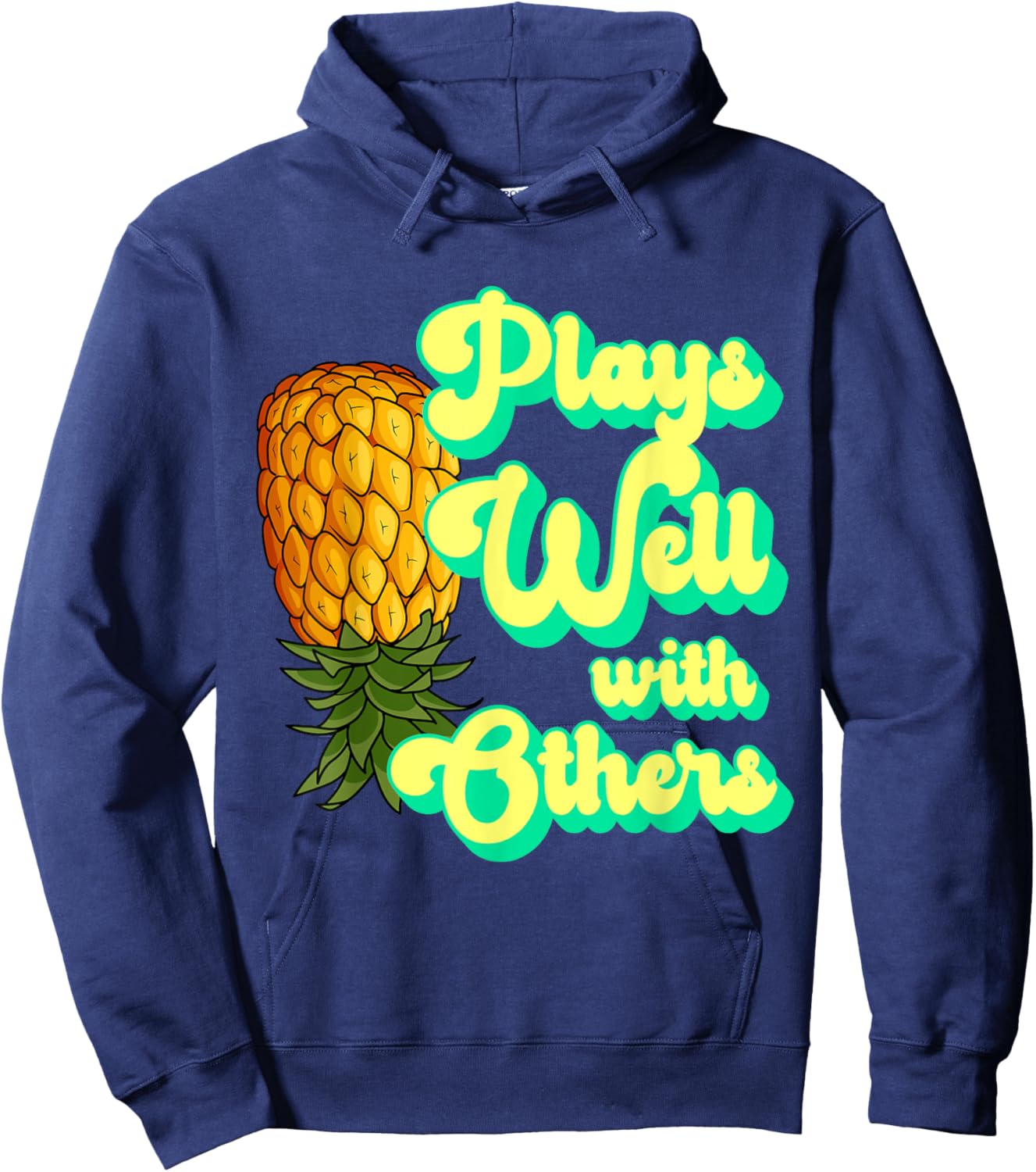 Plays Well With Others Swingers Pineapple Shirt Apparel Hoodie - Hoodie | Navy