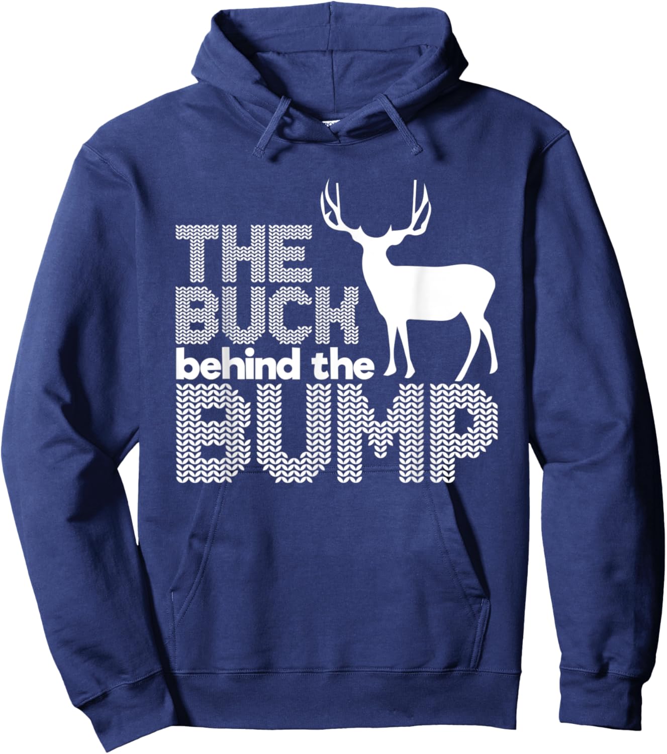 The Buck behind the Bump Gift Hunters Hoodie - Hoodie | Navy