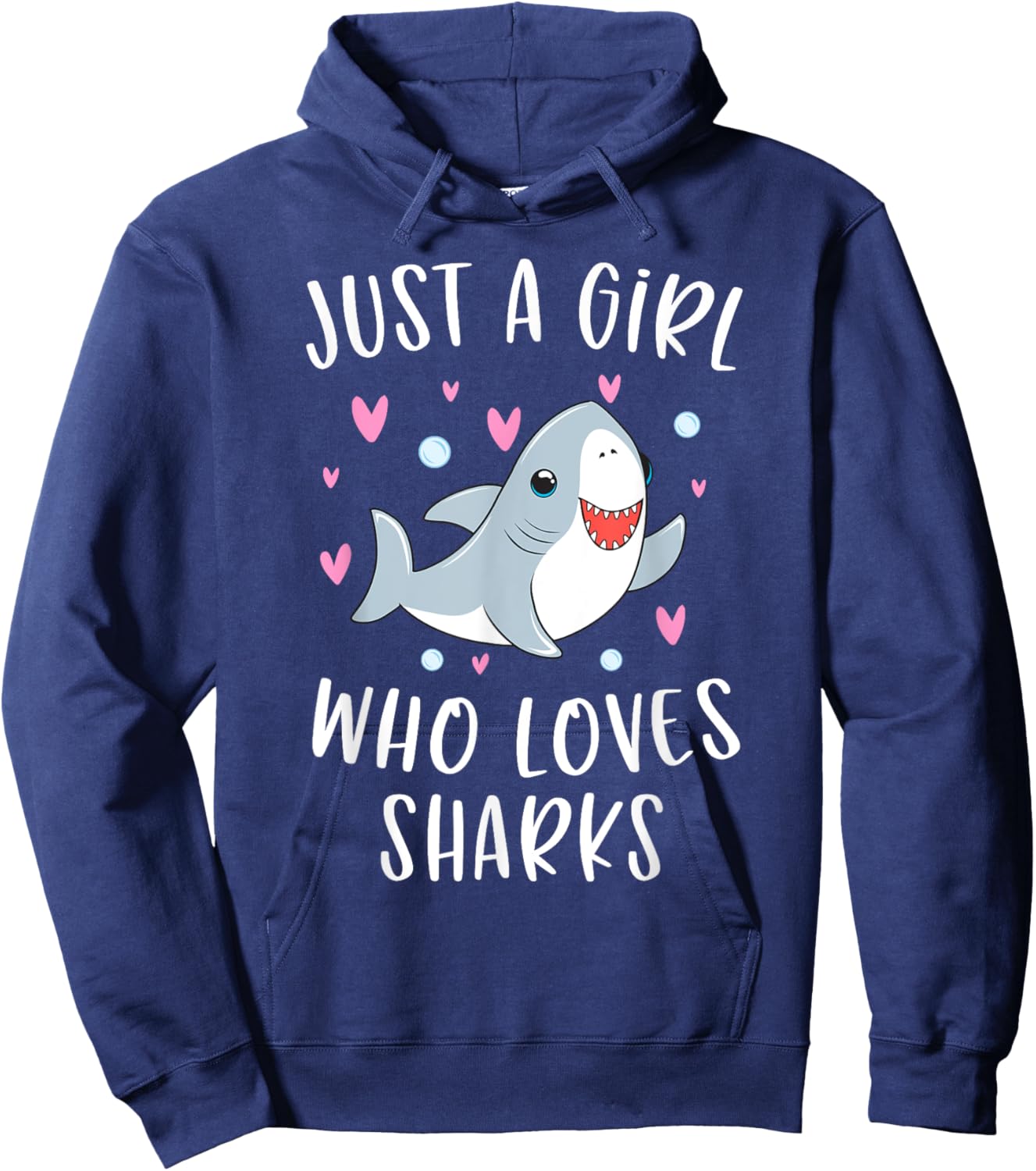 Cute Shark Shirt For Girls Just A Girl Who Loves Sharks Hoodie - Hoodie | Navy