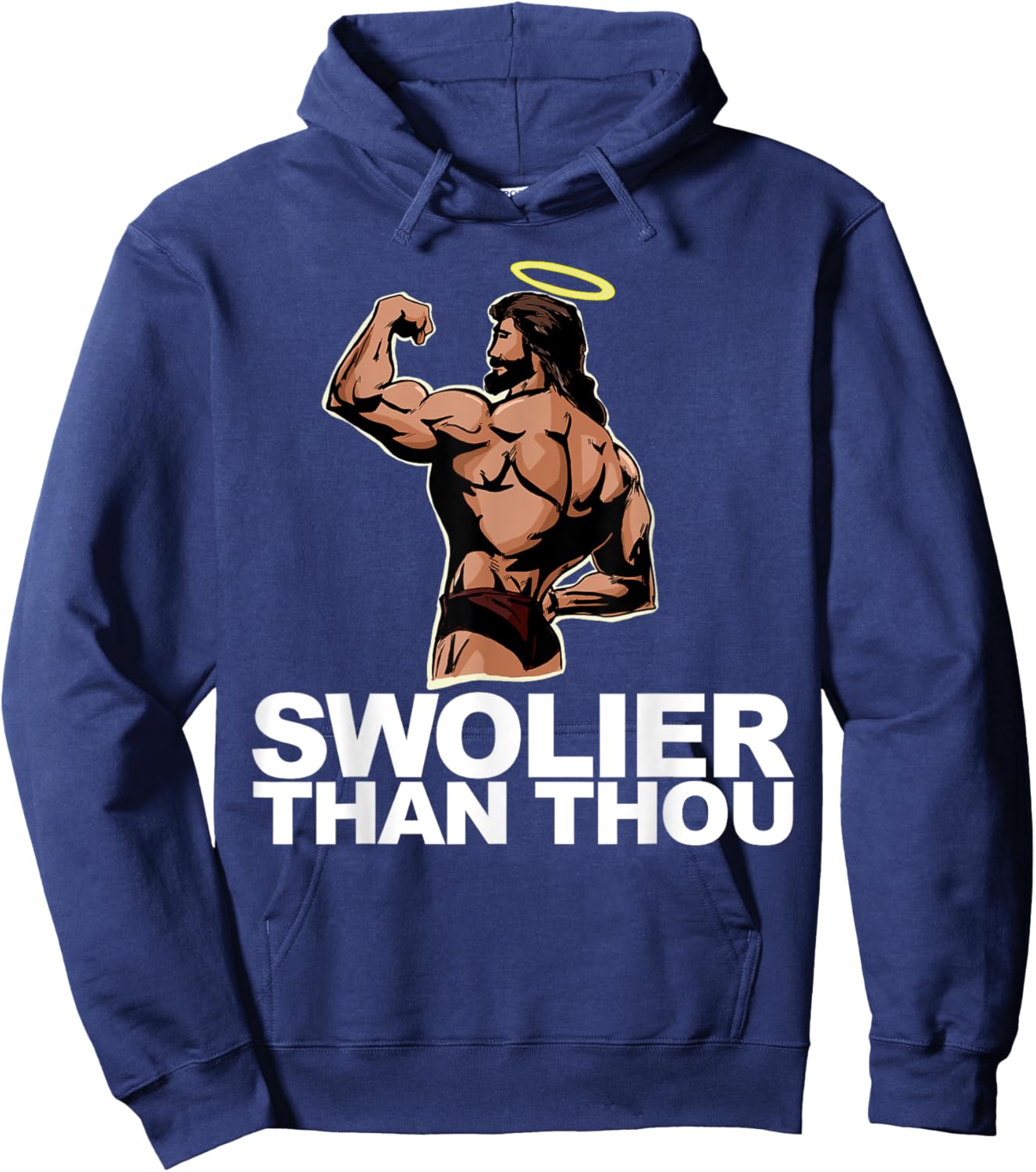 Swolier Than Thou funny Swole Jesus Bodybuilding Jesus Hoodie - Hoodie | Navy
