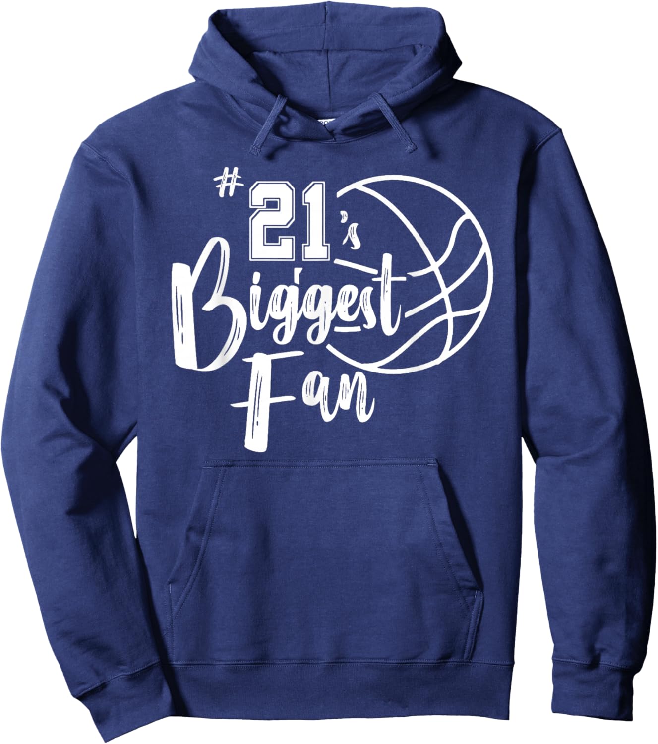 Number 21's Biggest Fan Shirt Basketball Player Mom Dad Hoodie - Hoodie | Navy