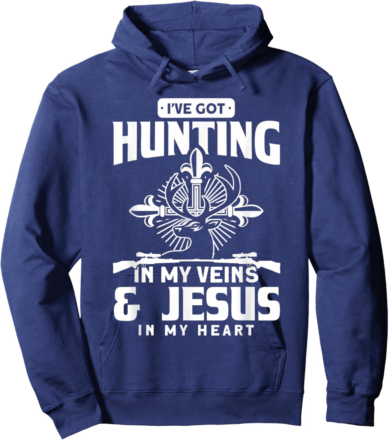 Hunting In my Veins & Jesus In My Heart Deer Hunting Hunter Hoodie - Hoodie | Navy