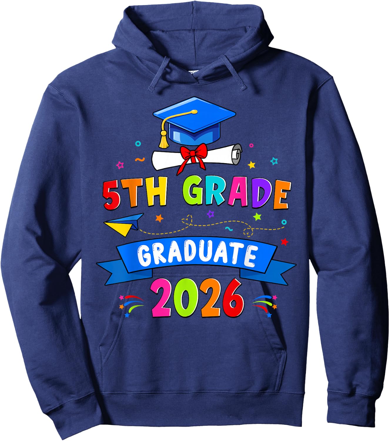 5th Grade Graduation 2026 Graduate Class Of 2026 Boy Girl Hoodie - Hoodie | Navy