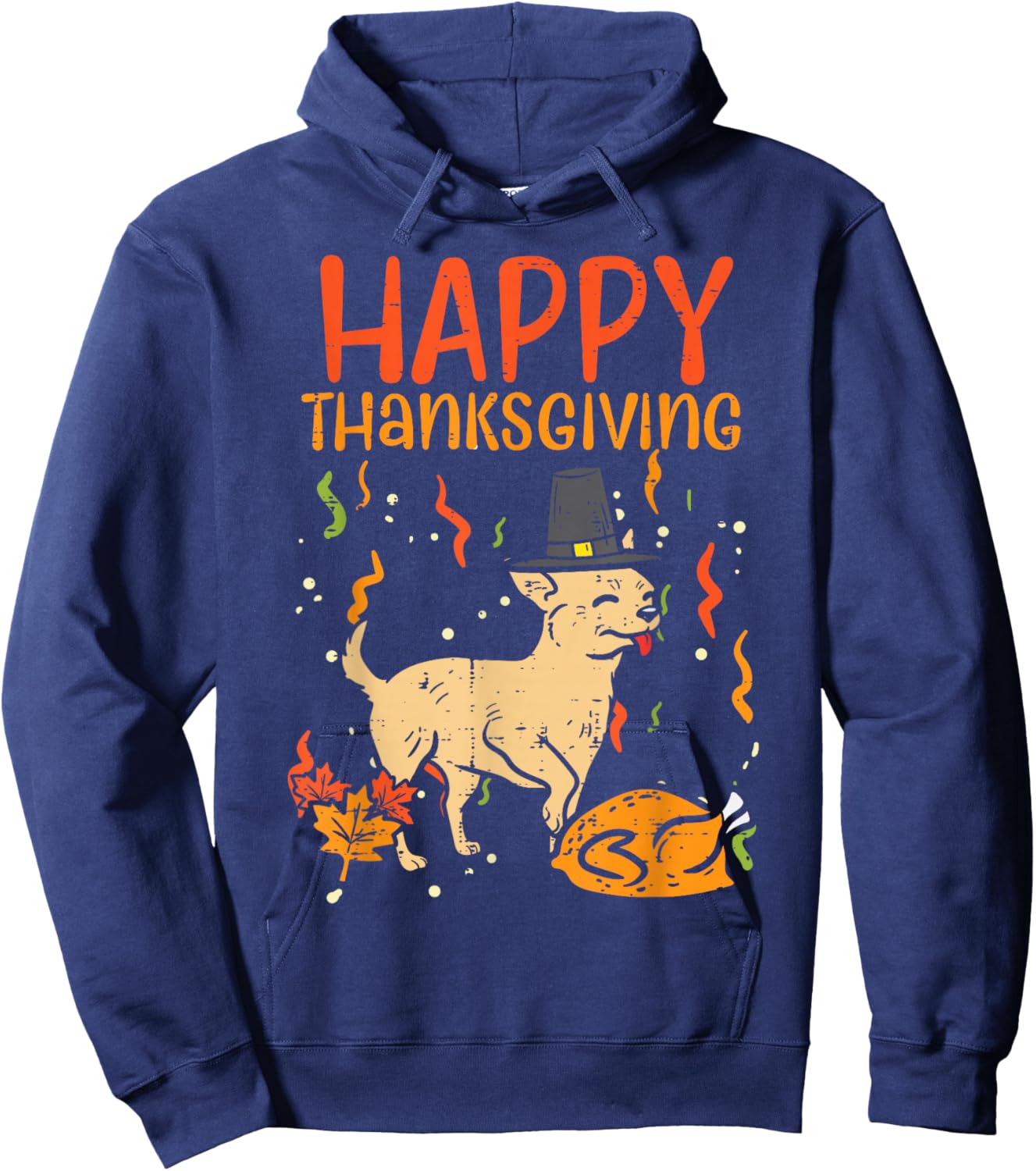 Happy Thanksgiving Chihuahua Turkey Chiwawa Dog Fall Autumn Hoodie - Hoodie | Navy