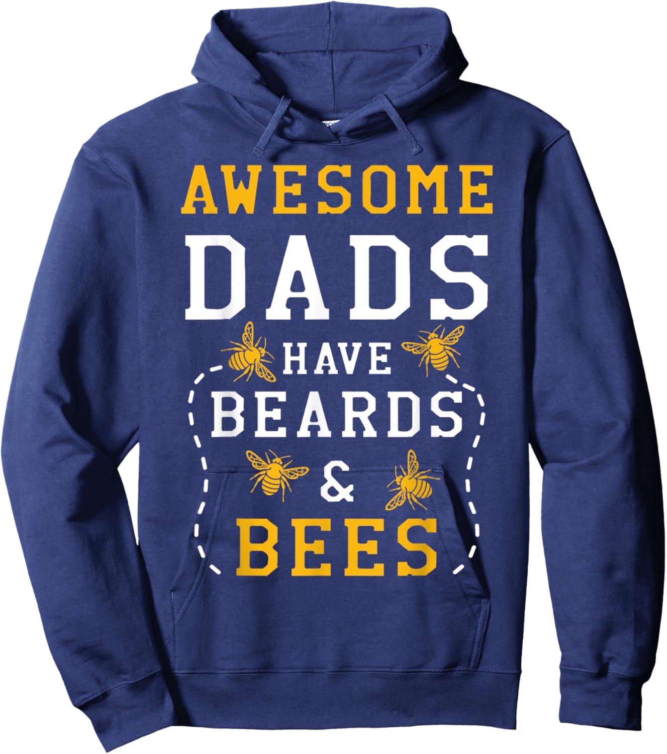 Awesome Dads Have Beards And Bees Beekeeping Apiarist Hoodie - Hoodie | Navy