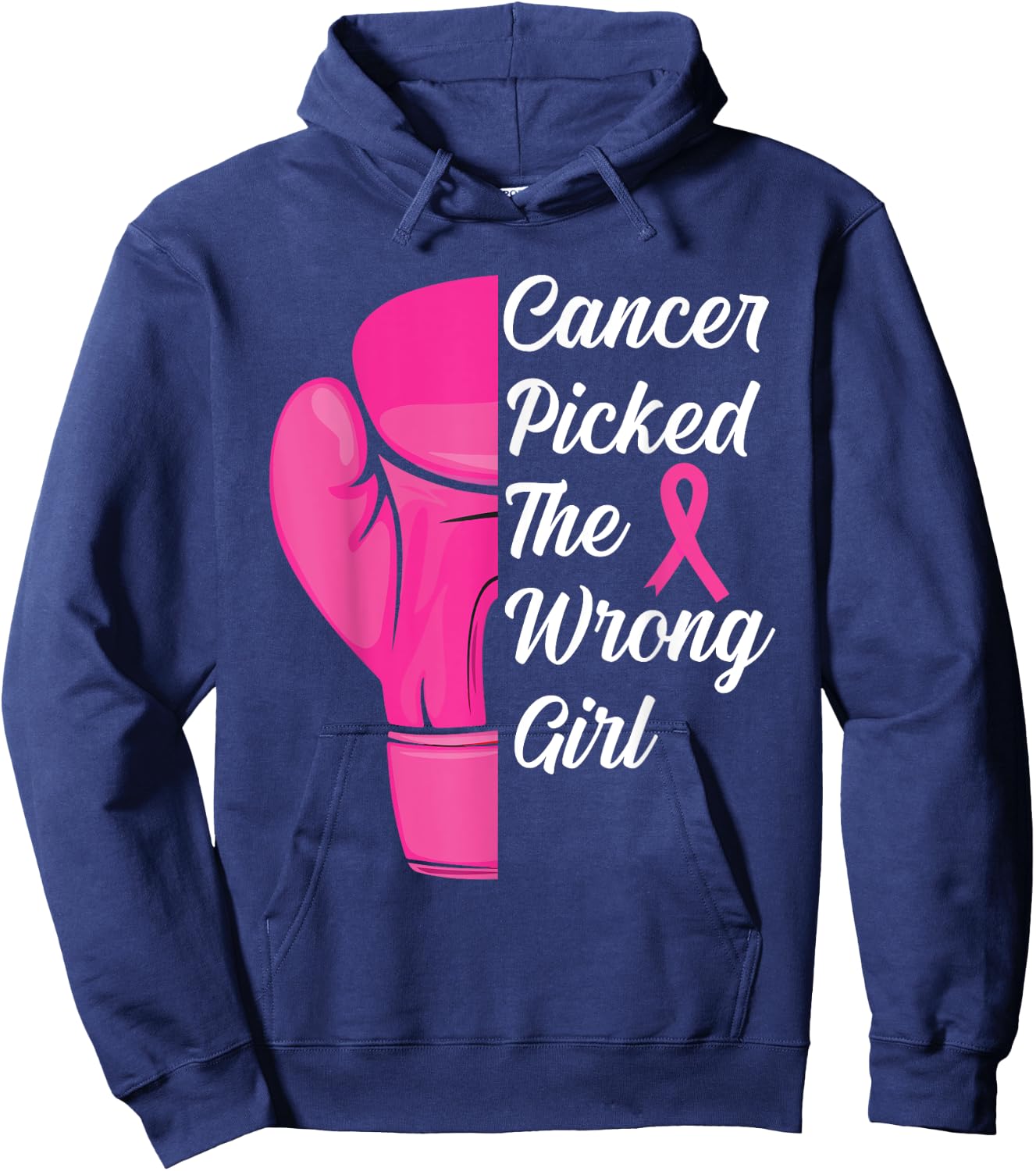 Cancer Picked The Wrong Girl Breast Cancer Awareness Support Hoodie - Hoodie | Navy