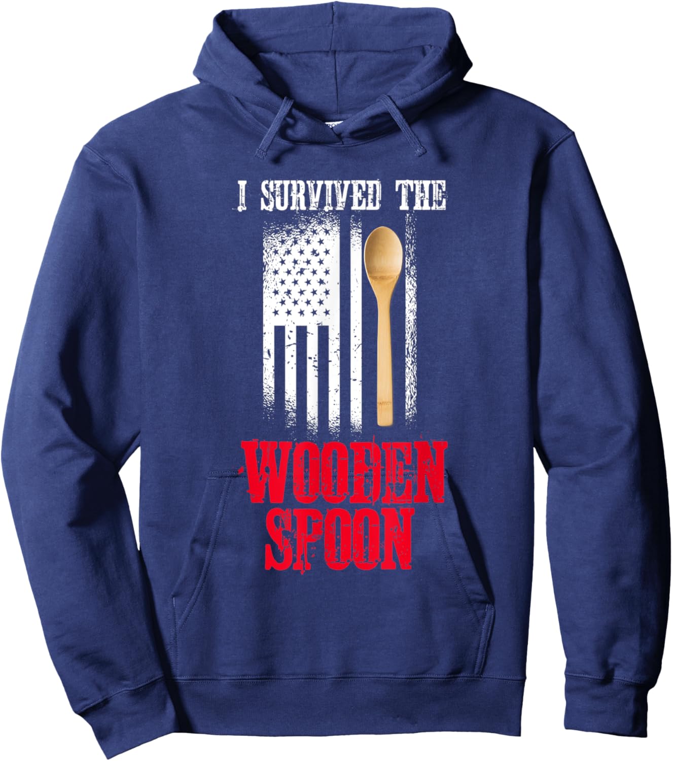 I Survived The Wooden Spoon American Flag Funny Adult Humor Hoodie - Hoodie | Navy