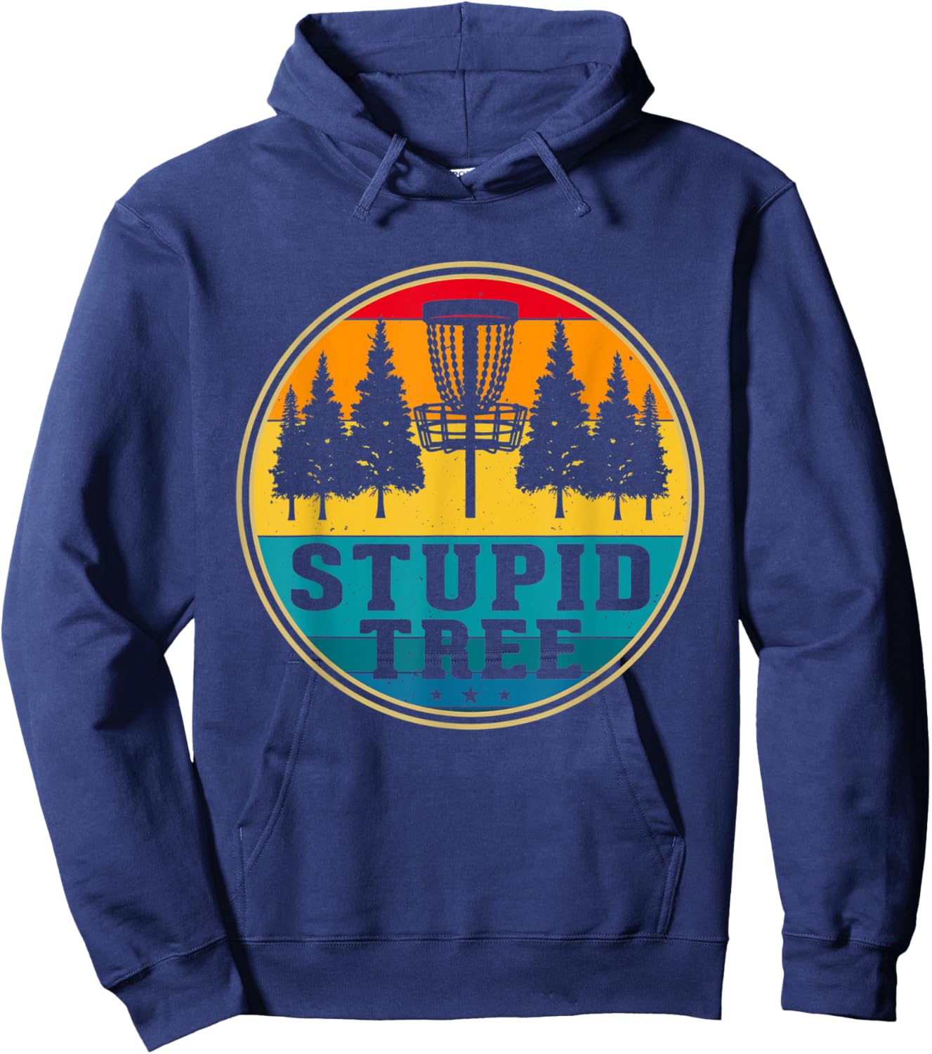 Disc Golf Stupid Tree - Disc Golf Hoodie - Hoodie | Navy