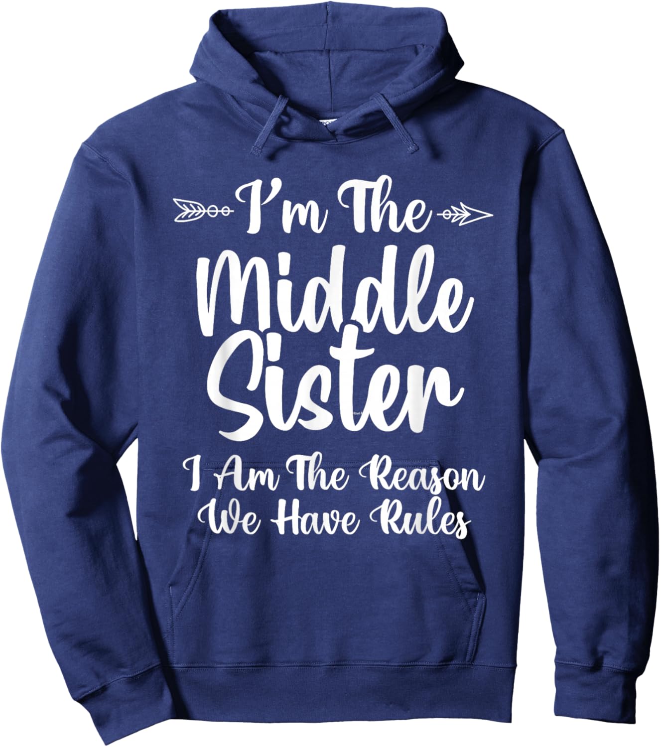 I Am Reason We Have Rules Middle Adult 3 Sisters Matching Hoodie - Hoodie | Navy