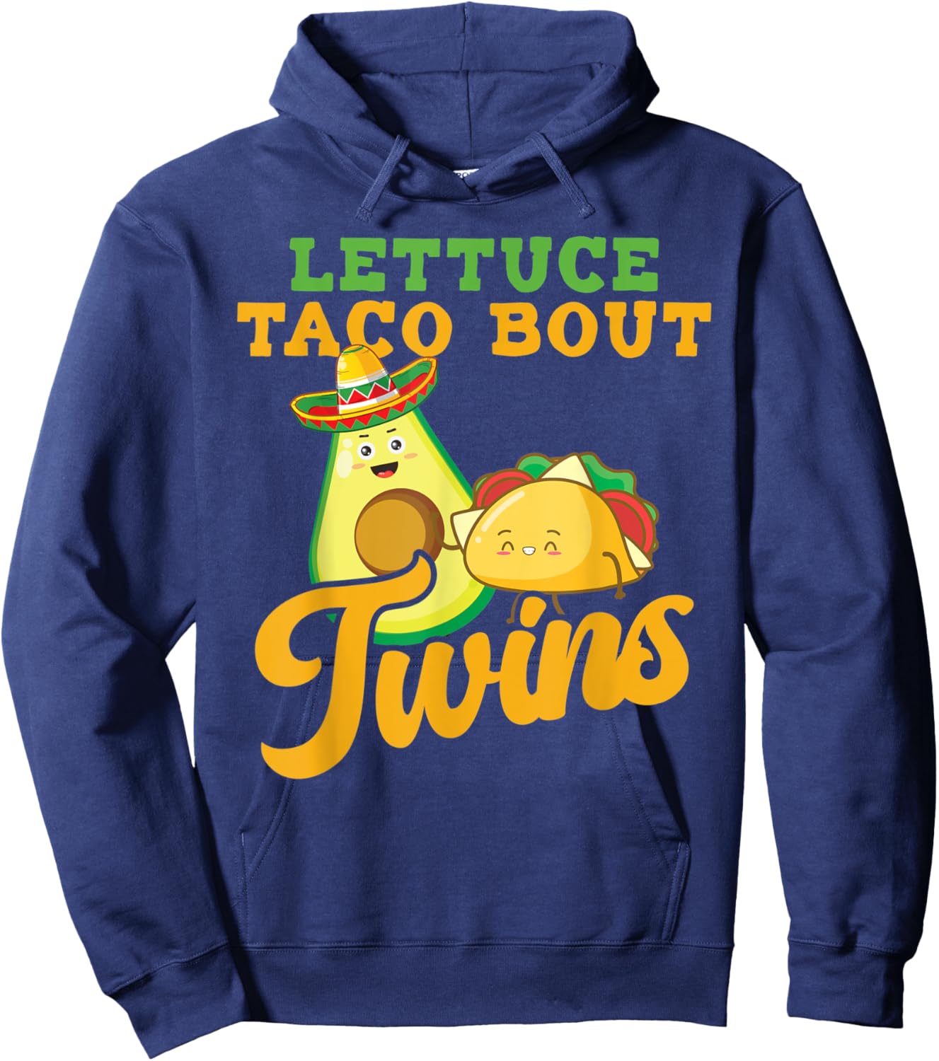 Baby Announcement - Lettuce Taco Bout A Twins Hoodie - Hoodie | Navy
