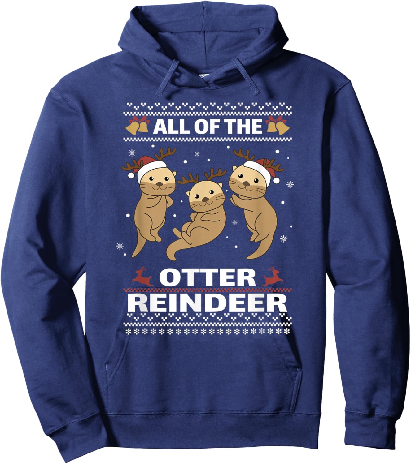 All Of The Otter Reindeer Sweet christmas Otters Hoodie - Hoodie | Navy