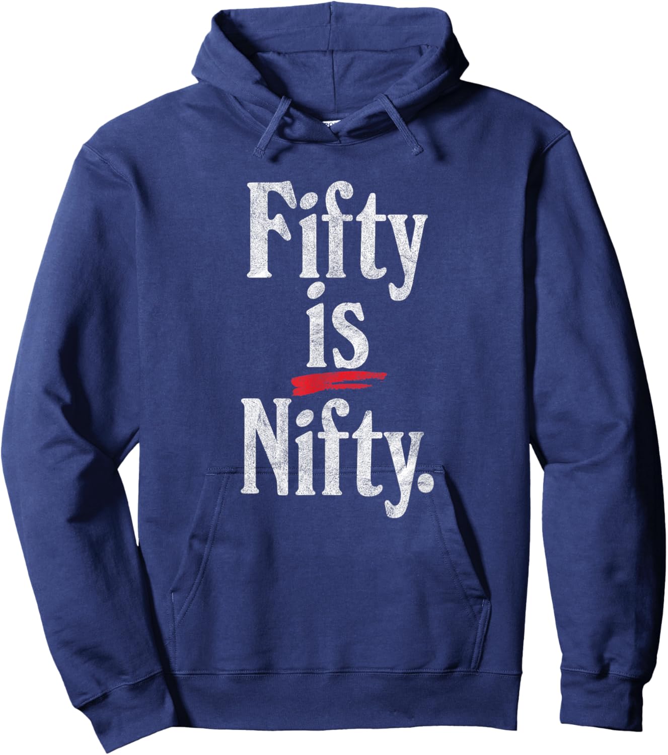 Fifty is Nifty - funny 50 years old 50th birthday retro age Hoodie - Hoodie | Navy
