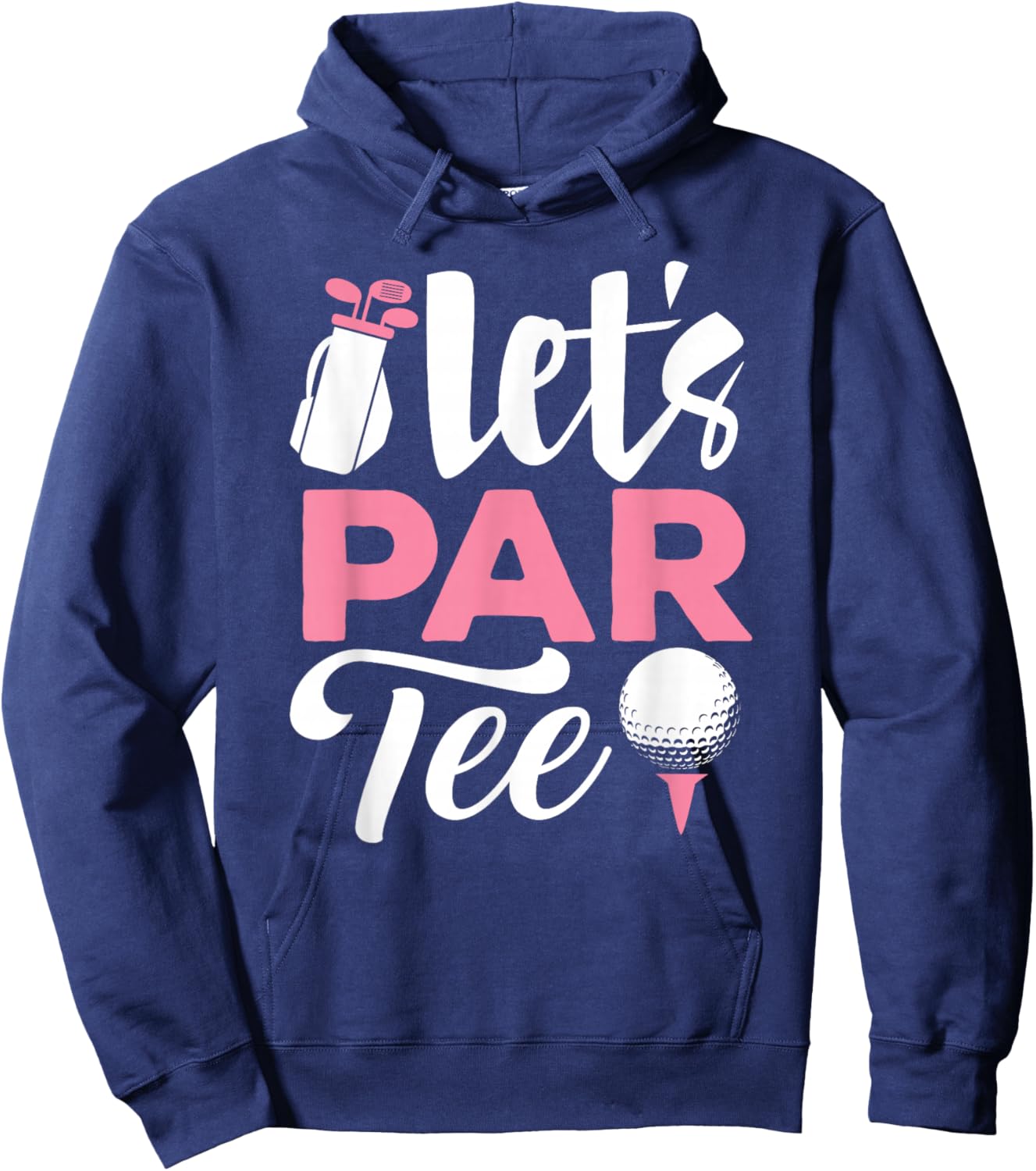 Let's Par Golf Shirt Golfer Golf Player Team Women Girl Hoodie - Hoodie | Navy