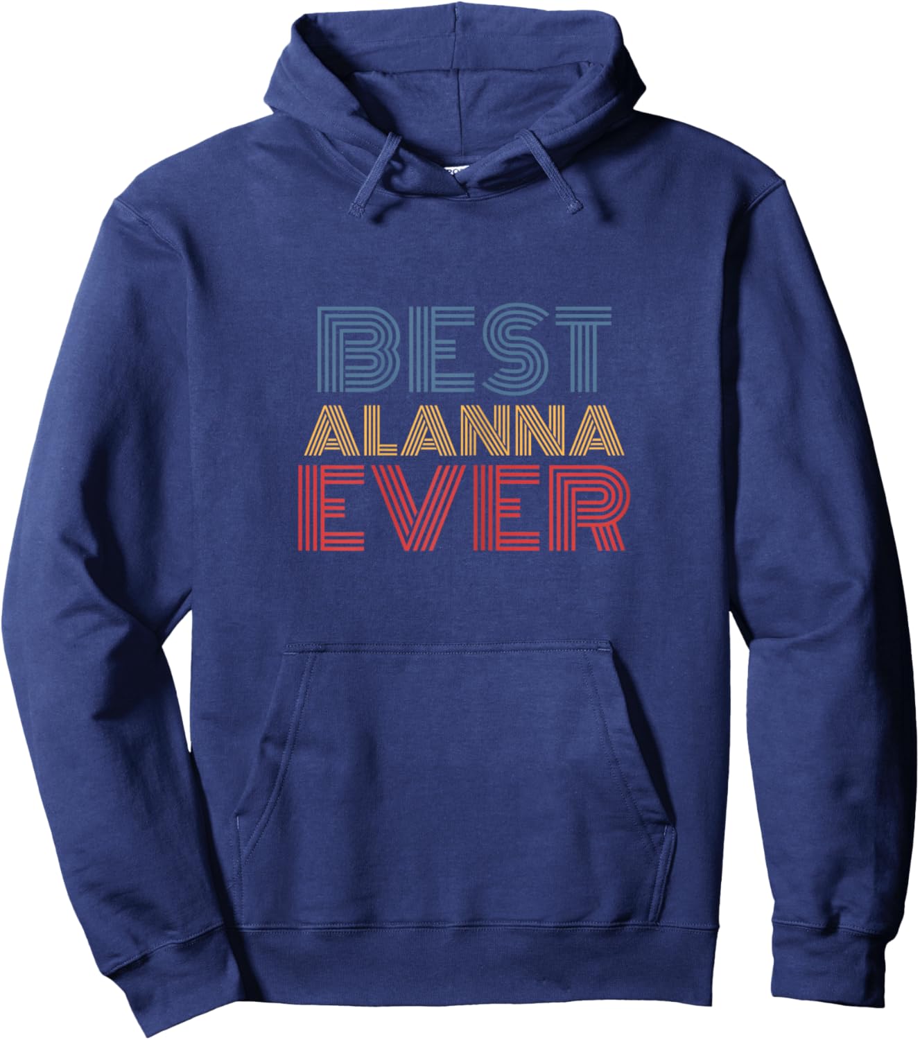Best Alanna Ever Personalized Retro Name Hoodie - Hoodie | Navy