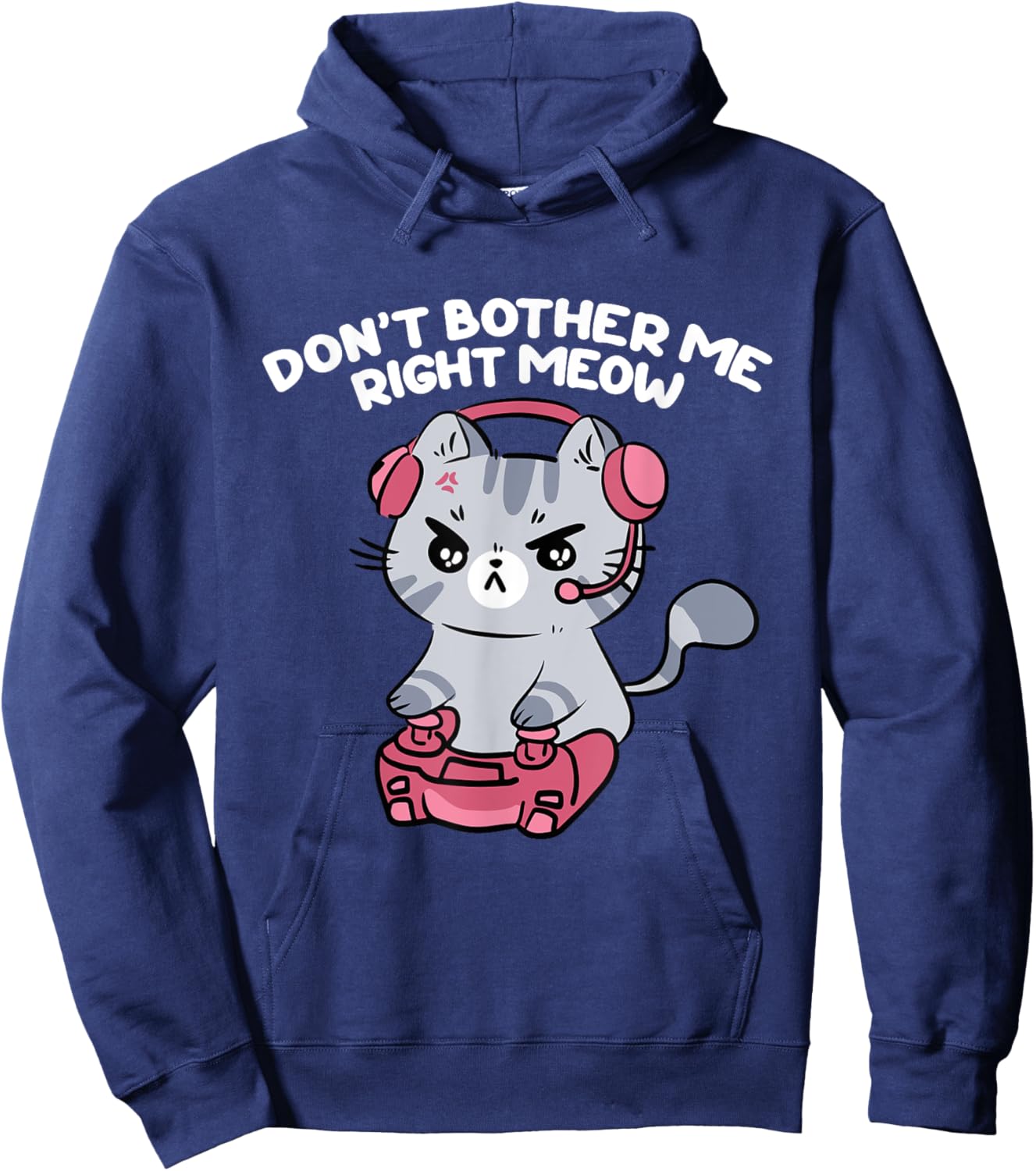 Don't Bother Me Right Meow, Funny Video Gamer and Cat Lover Women Girls Kids Hoodie - Hoodie | Navy