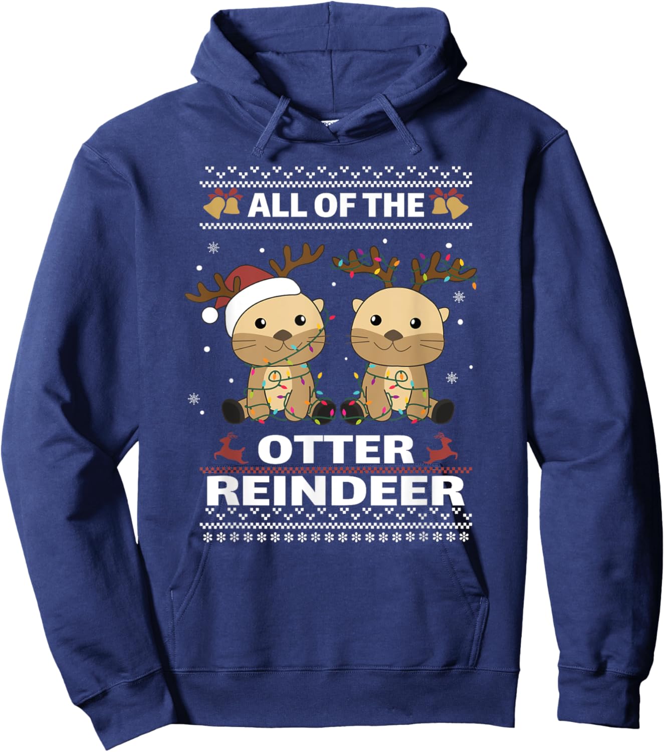 All Of The Otter Reindeer Sweet christmas Otters Hoodie - Hoodie | Navy